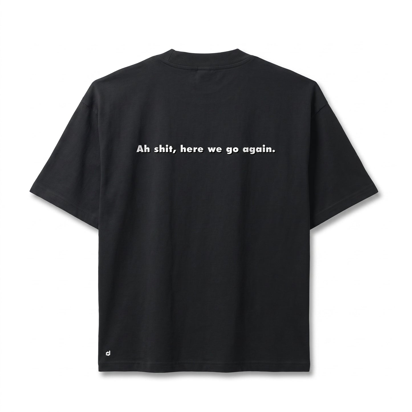 AH SHIT, Oversize T-Shirt