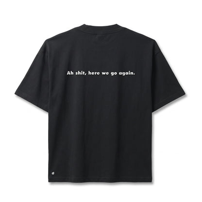 AH SHIT, Oversize T-Shirt